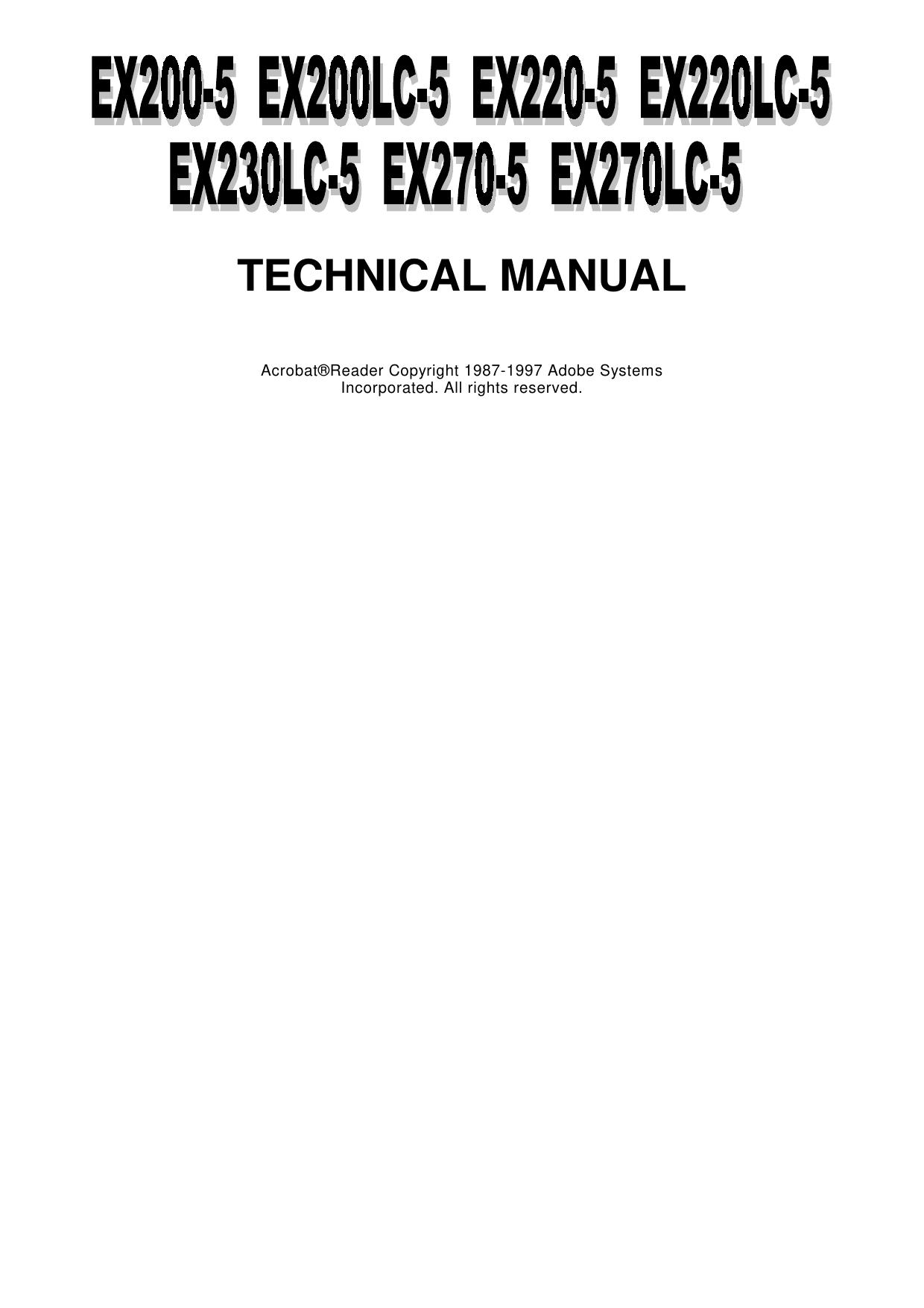 EX200-5, EX200LC-5, EX210H-5, EX210LCH-5, EX60 to EX5500, EX60-2 to EX3500-2, EX60-3 to EX3500-3, EX60-5 to EX3600-5, ZAXIS60 to ZAXIS800 Technical Manual HITACHI